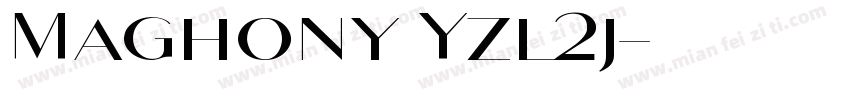 Maghony Yzl2j字体转换